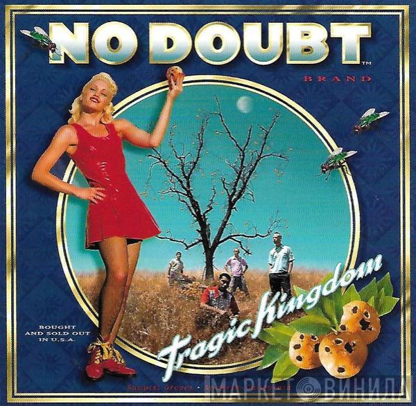  No Doubt  - Tragic Kingdom