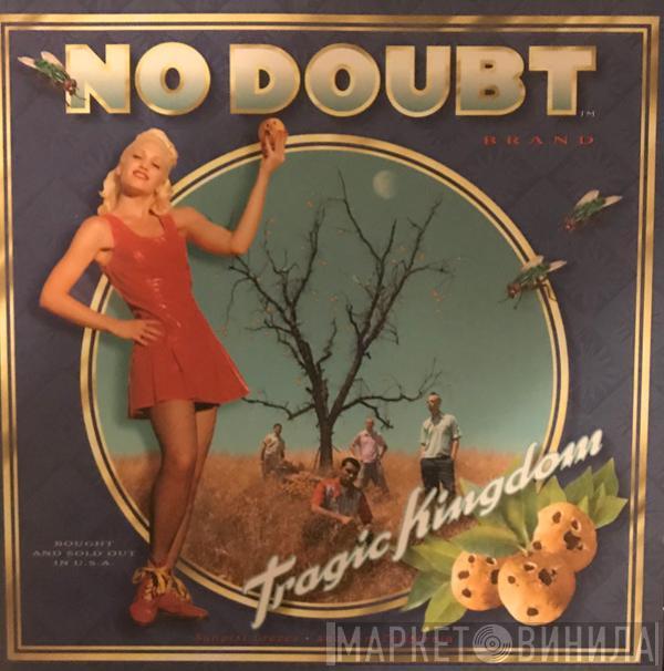  No Doubt  - Tragic Kingdom