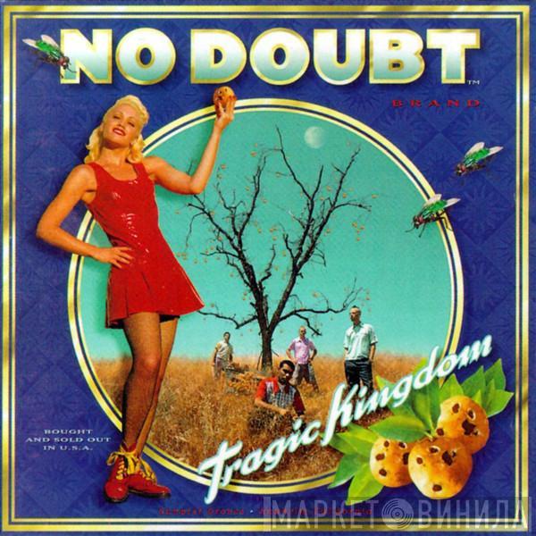  No Doubt  - Tragic Kingdom