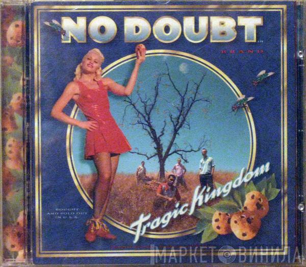  No Doubt  - Tragic Kingdom