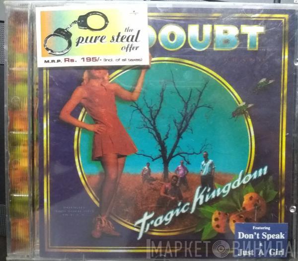  No Doubt  - Tragic Kingdom