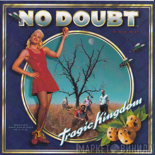  No Doubt  - Tragic Kingdom