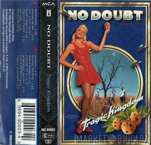  No Doubt  - Tragic Kingdom