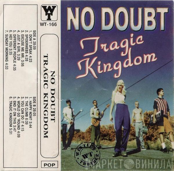  No Doubt  - Tragic Kingdom