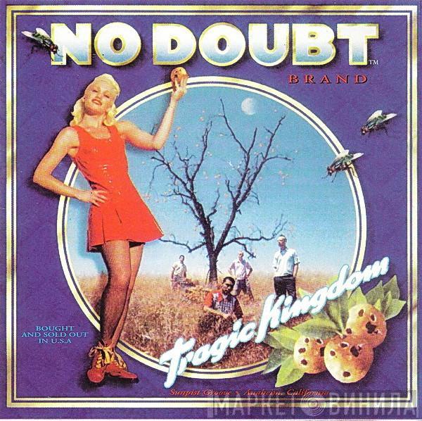  No Doubt  - Tragic Kingdom