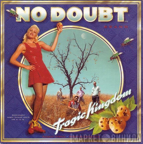  No Doubt  - Tragic Kingdom