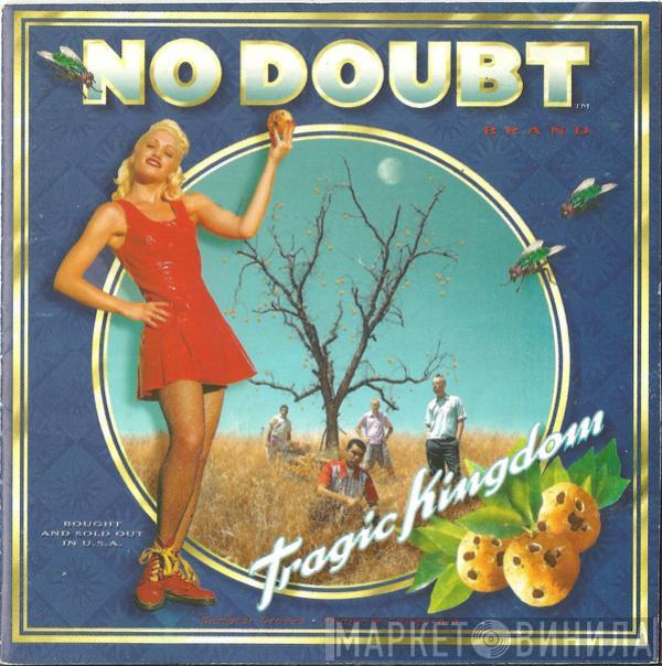  No Doubt  - Tragic Kingdom