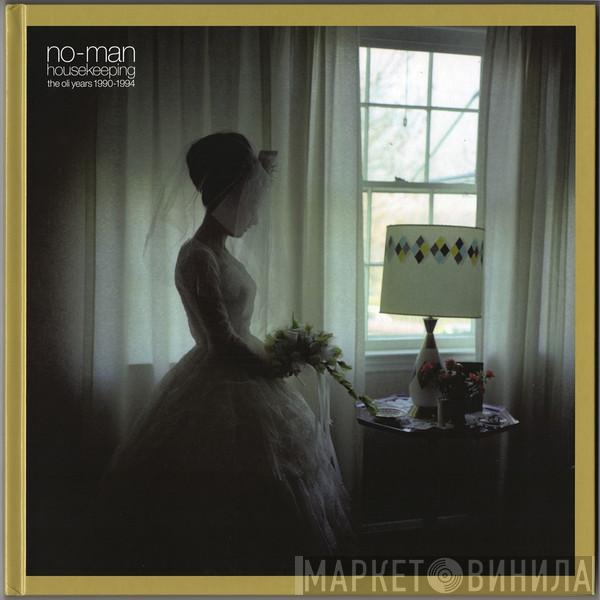 No-Man - Housekeeping (The OLI Years 1990-1994)