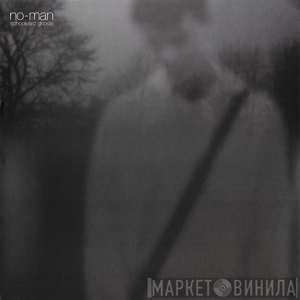 No-Man - Schoolyard Ghosts