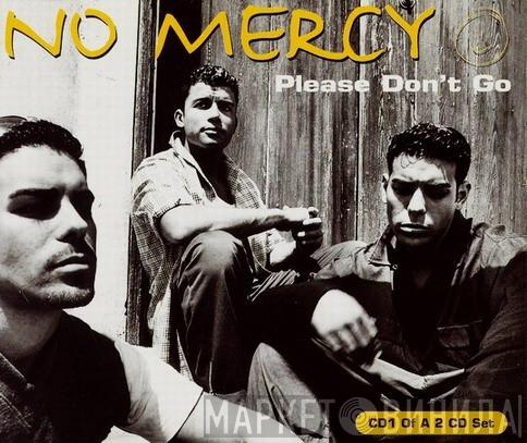 No Mercy - Please Don't Go