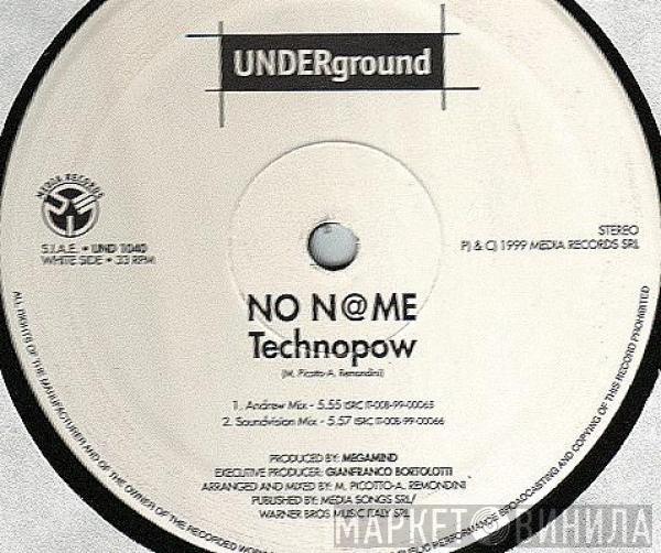 No N@me - Technopow