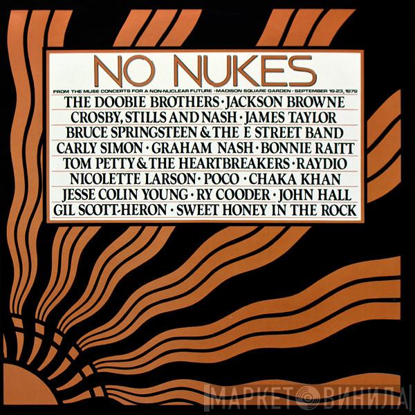  - No Nukes - From The Muse Concerts For A Non-Nuclear Future - Madison Square Garden - September 19-23, 1979