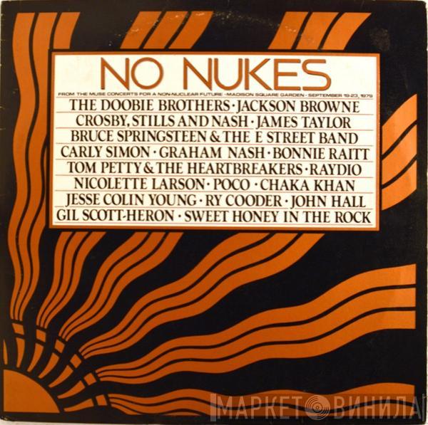  - No Nukes - From The Muse Concerts For A Non-Nuclear Future - Madison Square Garden - September 19-23, 1979