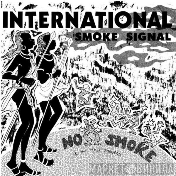 No Smoke - International Smoke Signal