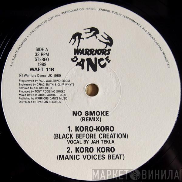  No Smoke  - Koro-Koro (Remix)