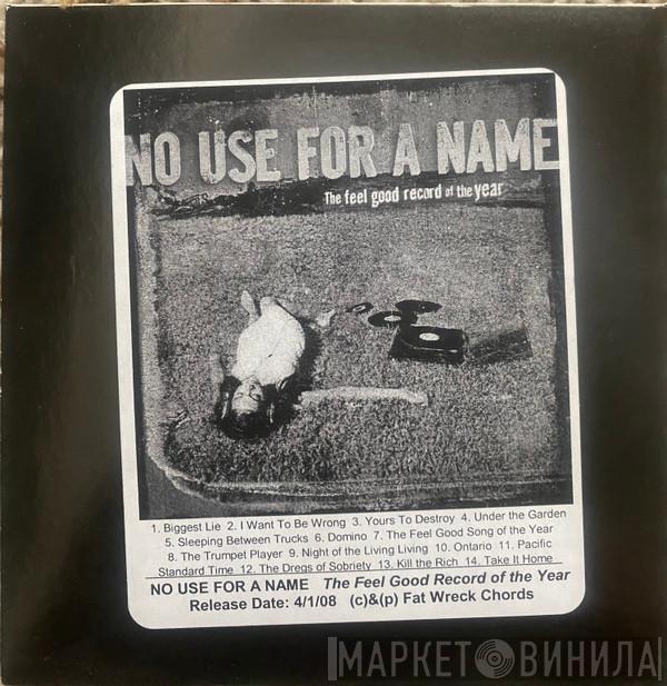 No Use For A Name - The Feel Good Record Of The Year