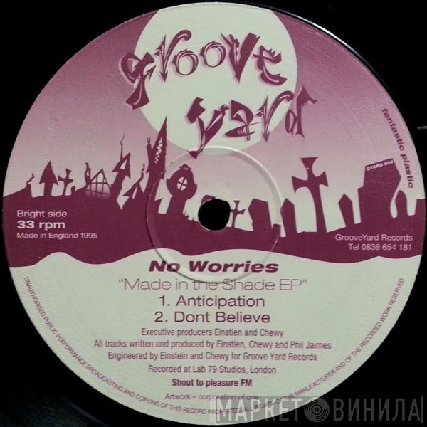 No Worries - Made In The Shade EP