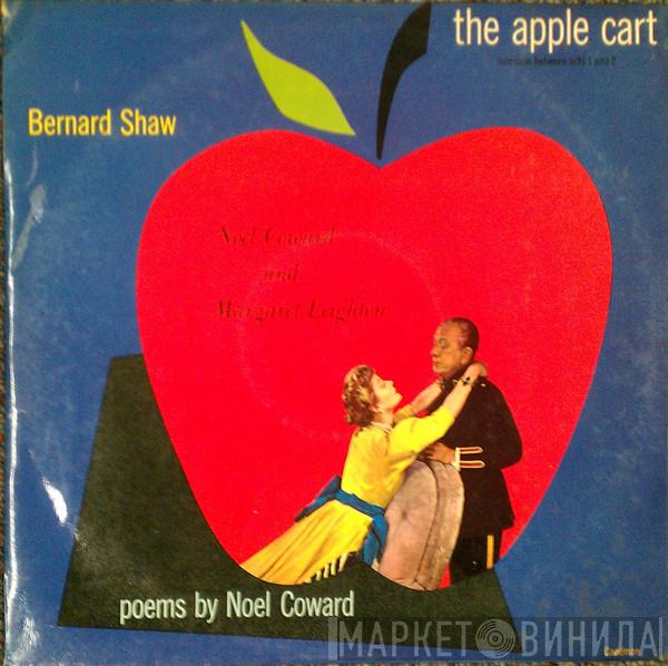 Noël Coward, Margaret Leighton, George Bernard Shaw - The Apple Cart