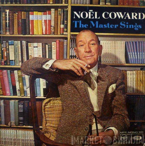 Noël Coward - The Master Sings