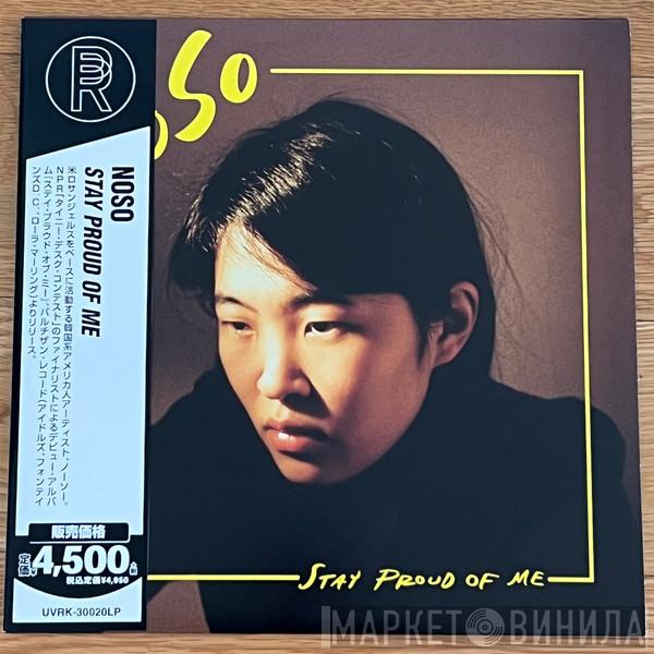 NoSo - Stay Proud Of Me (Japanese Edition)