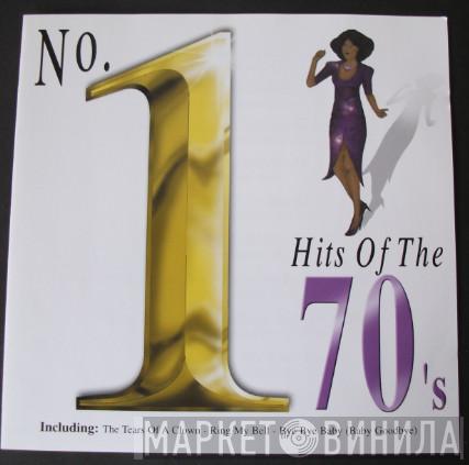  - No.1 Hits Of The 70's