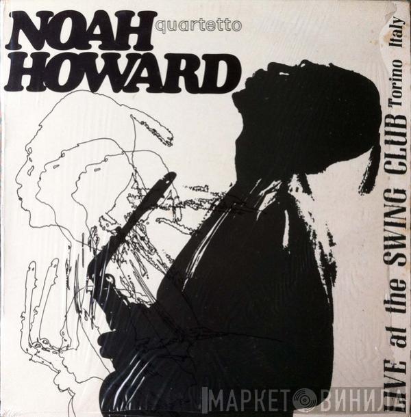 Noah Howard Quartet - Live At The Swing Club Torino Italy