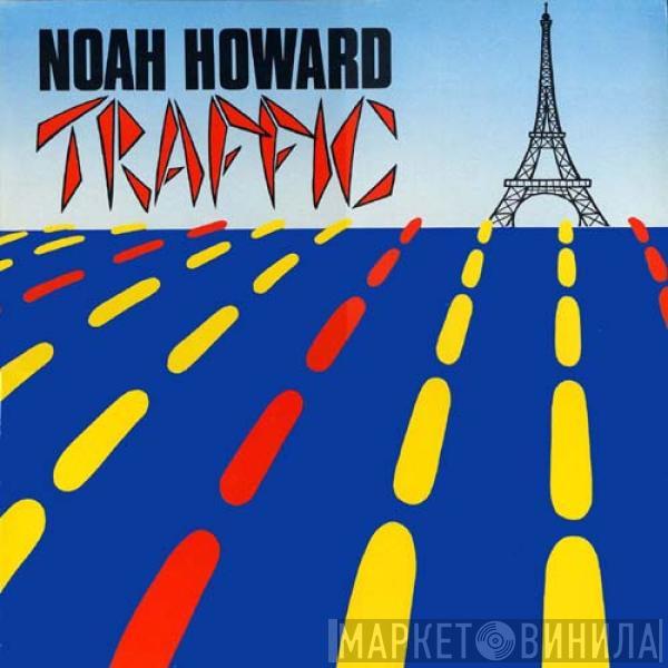  Noah Howard  - Traffic