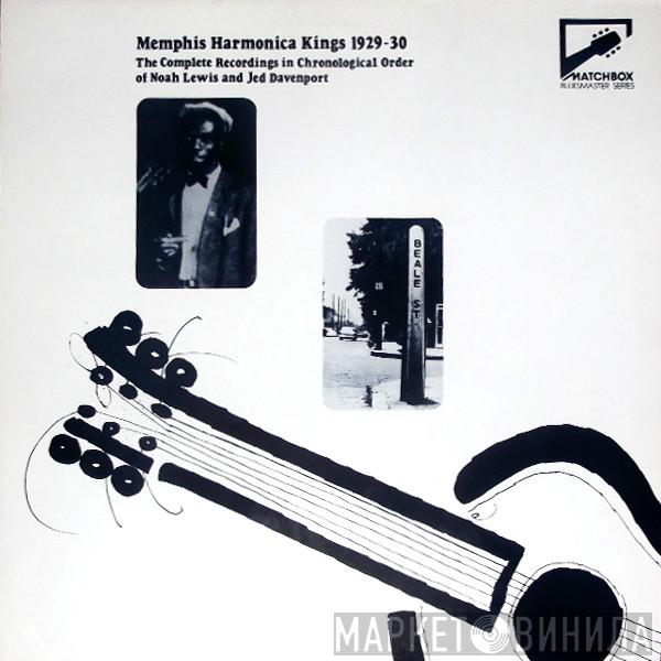 Noah Lewis, Jed Davenport - Memphis Harmonica Kings 1929-30: The Complete Recordings In Chronological Order Of Noah Lewis And Jed Davenport