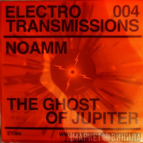 Noamm - The Ghost Of Jupiter
