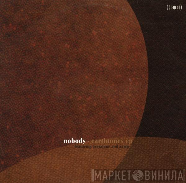 Nobody - Earthtones EP
