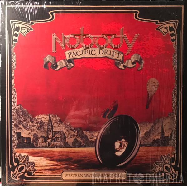 Nobody - Pacific Drift - Western Water Music Vol. 1