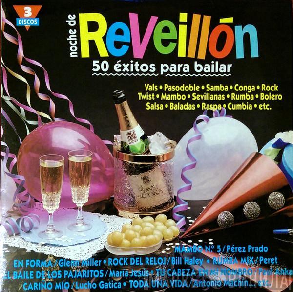  - Noche de Reveillón (Recopilatorio 50 éxitos Para Bailar)