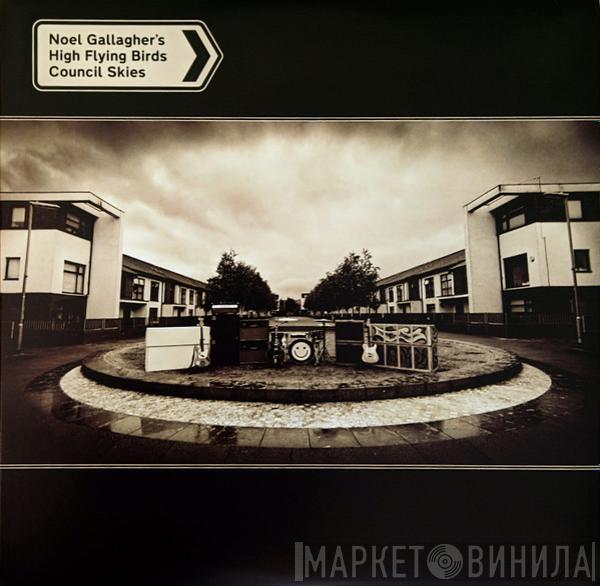 Noel Gallagher's High Flying Birds - Council Skies