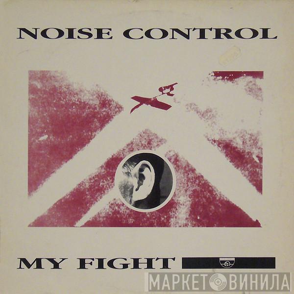 Noise Control - My Fight