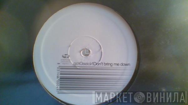 Noise Drop - Don't Bring Me Down