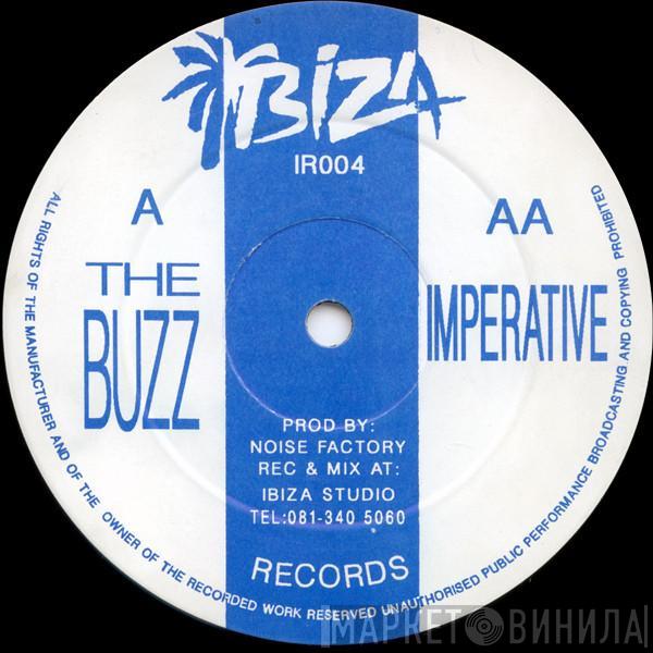 Noise Factory - The Buzz / Imperative