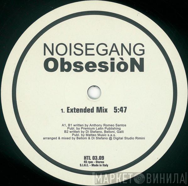 Noise Gang - Obsesiòn