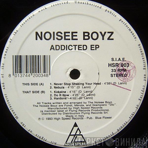 Noisee Boyz - Addicted EP