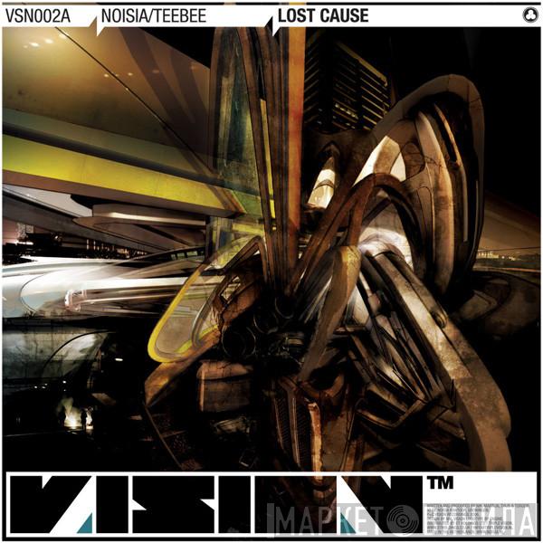 Noisia, Teebee, Mayhem , Verse - Lost Cause / Choke
