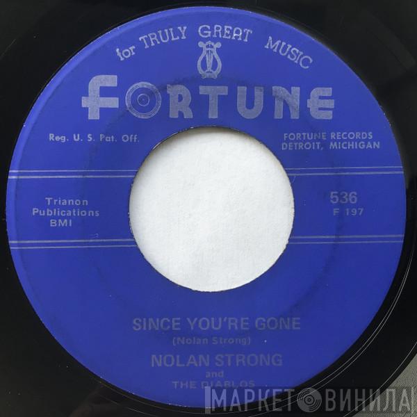 Nolan Strong, The Diablos - Since You're Gone / Watcha Gonna Do