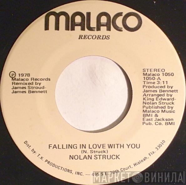 Nolan Struck - Falling In Love With You