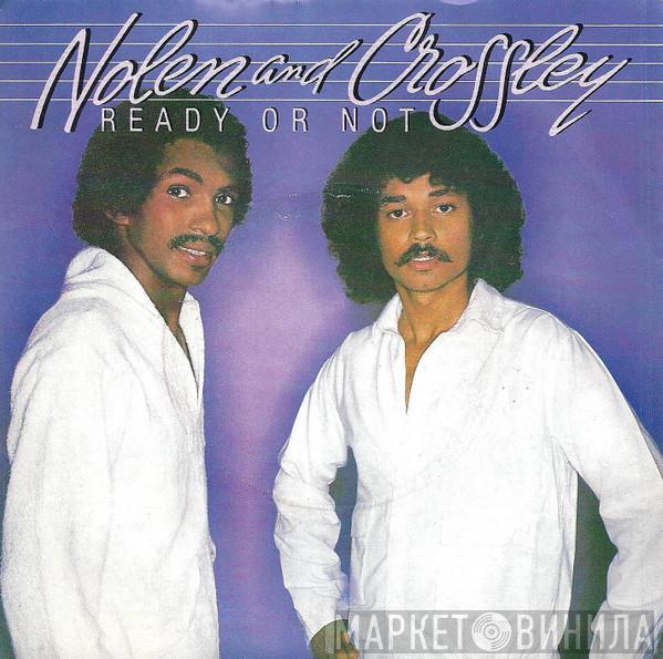  Nolen And Crossley  - Ready Or Not