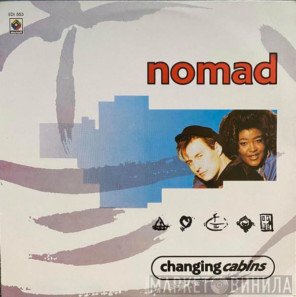  Nomad  - Changing Cabins
