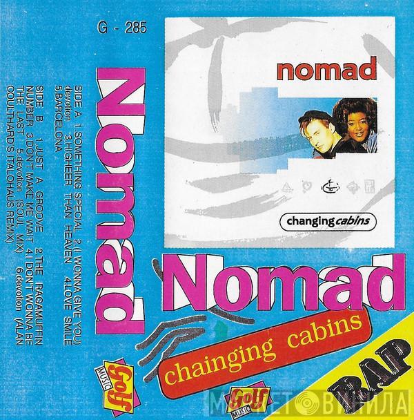  Nomad  - Changing Cabins