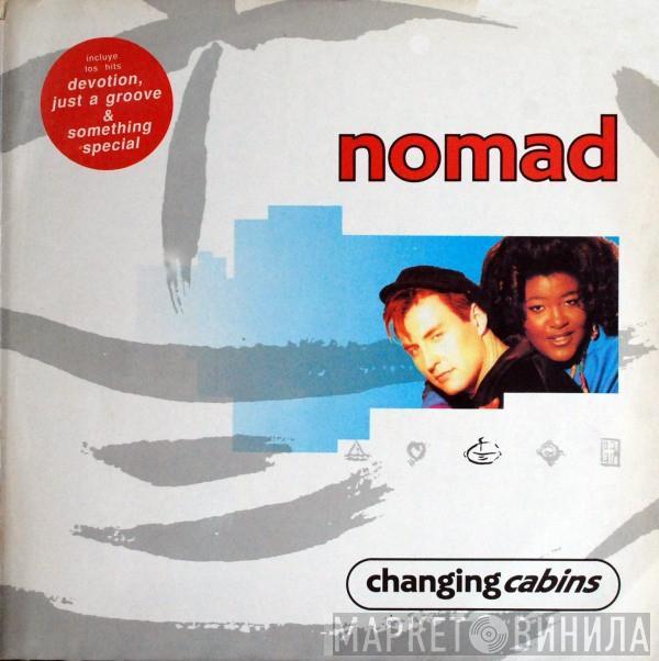  Nomad  - Changing Cabins