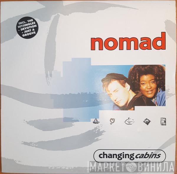  Nomad  - Changing Cabins