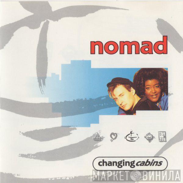  Nomad  - Changing Cabins