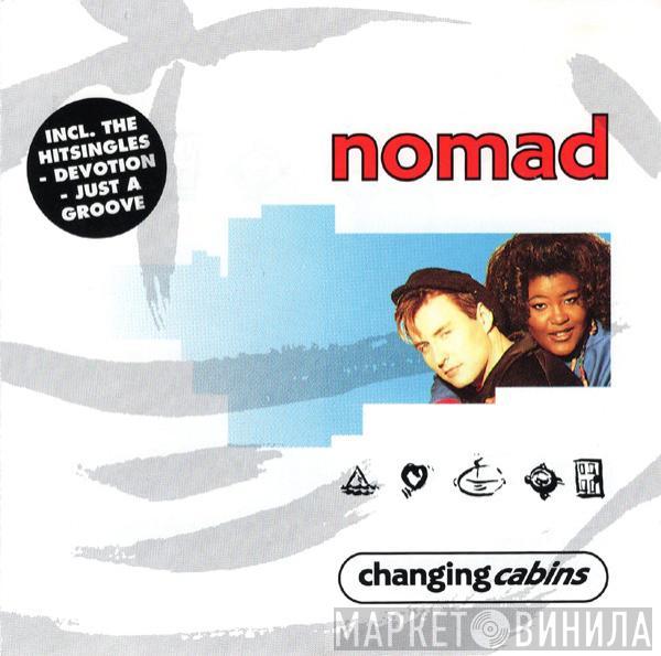  Nomad  - Changing Cabins