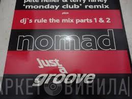  Nomad  - Just A Groove (Remixes)
