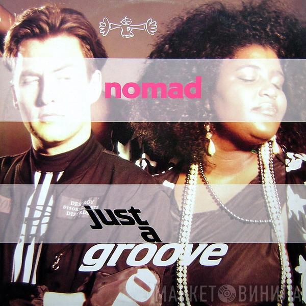 Nomad - Just A Groove